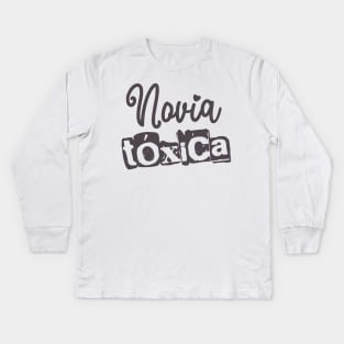 Novia Tóxica - Toxic Girlfriend Kids Long Sleeve T-Shirt